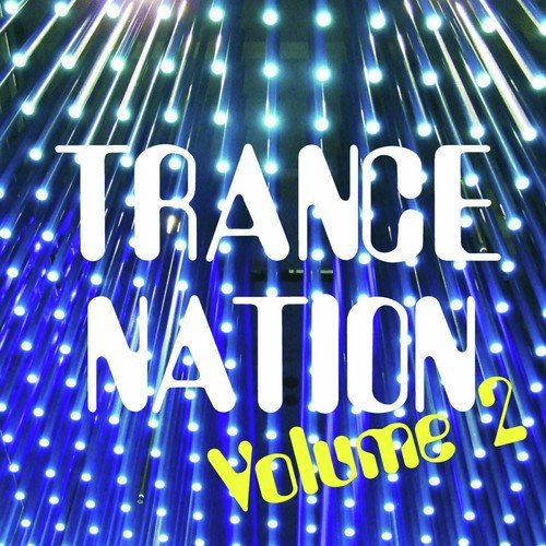 Trance Nation, Pt. 2