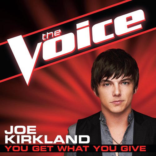 You Get What You Give (The Voice Performance)