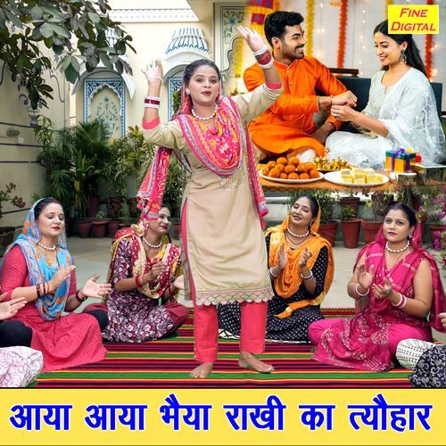 Aaya Aaya Bhaiya Rakhi Ka Tyohar