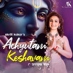 Achyutam Keshavam-AA4BBjhCRnw