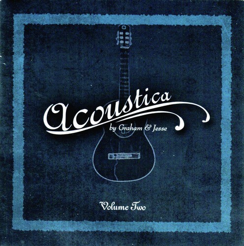 Acoustica Volume Two By Graham &amp; Jesse_poster_image