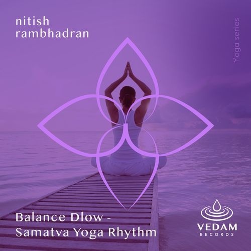 Balance Dlow - Samatva Yoga Rhythm