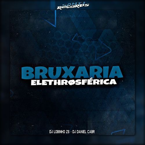 Bruxaria Elethrøsférica_poster_image