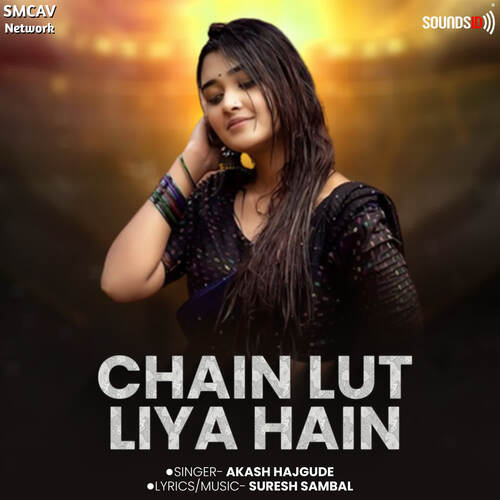 Chain Lut Liya Hain