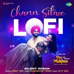 Chann Sitare LoFi (From &quot;Oye Makhna&quot;)-CTASXAFgdUM