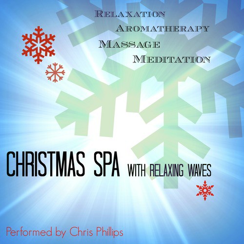 Christmas Spa with Relaxing Waves