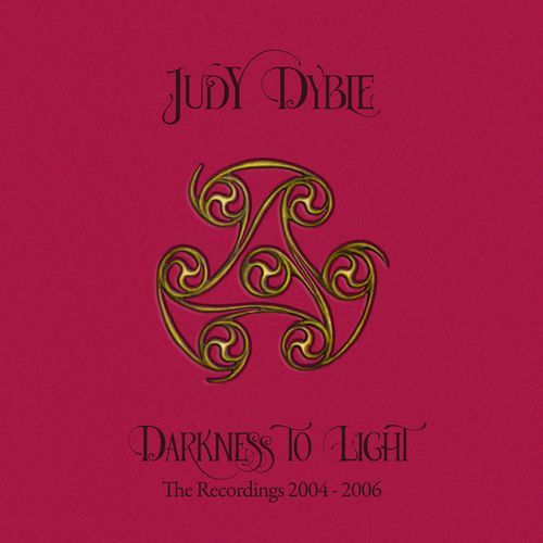 Darkness To Light: The Recordings 2004-2006