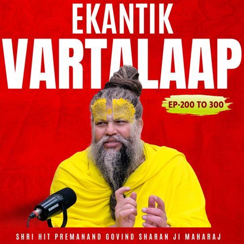 Ekantik Vartalaap Best Of Ekantik Vartalaap(200 To 300)Shri Hit Premanand Govind Sharan Ji Maharaj