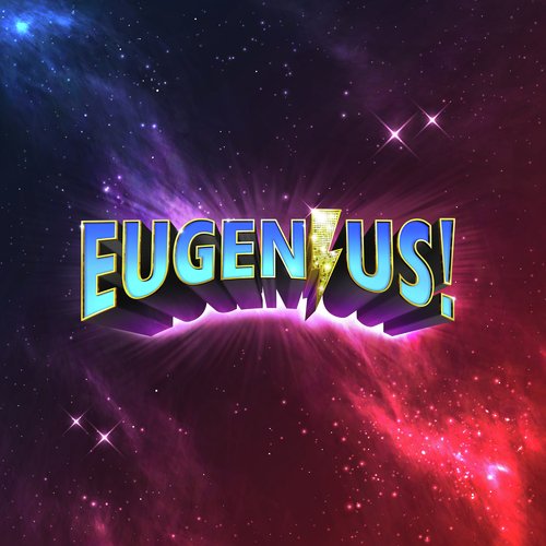 Go Eugenius!