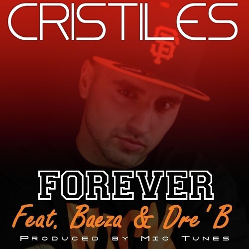 Forever (Feat. Baeza & Dre' B) - Single