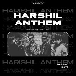 Harshil Anthem