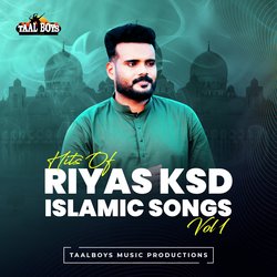 Hits Of Riyas Ksd Islamic Songs, Vol. 1
