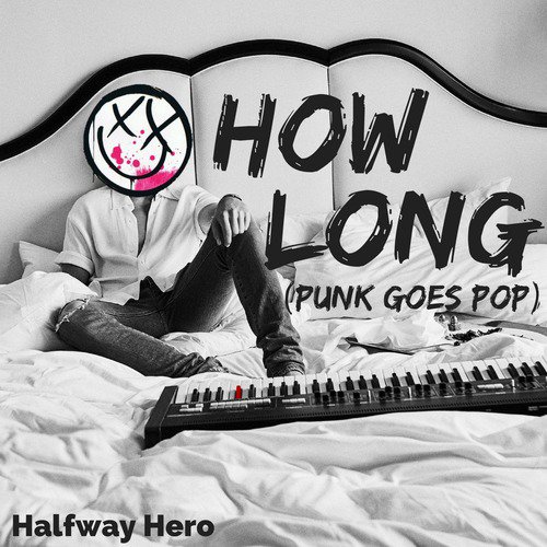 How Long (Punk Goes Pop)