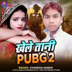 Khele Tani PUBG 2 (Bhojpuri Song)-PCYNYgRRcFE