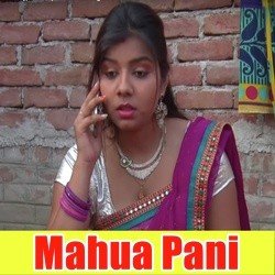 Piya De Mahuaa Kar Pani-GipddyNHD0E