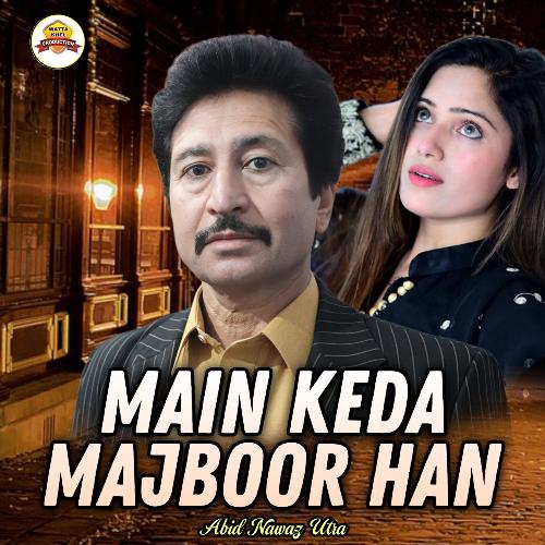 Main Keda Majboor Han