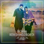 Meena Da Khkolo Bazari Da