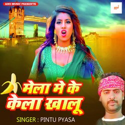 Mela Me Ke Kela Khalu
