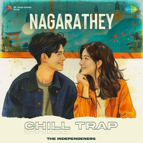 Nagarathey - Chill Trap