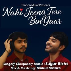 Nahi Jeena Tere Bin Yaar