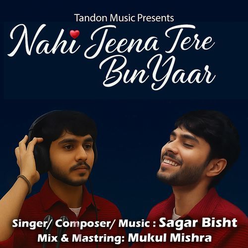 Nahi Jeena Tere Bin Yaar