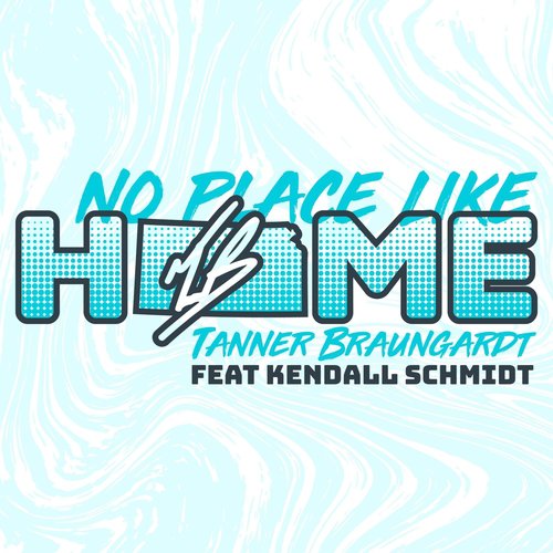 No Place Like Home (feat. Kendall Schmidt)