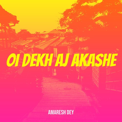 Oi Dekh AJ Akashe