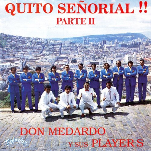 Quito Señorial, Pt. 2_poster_image