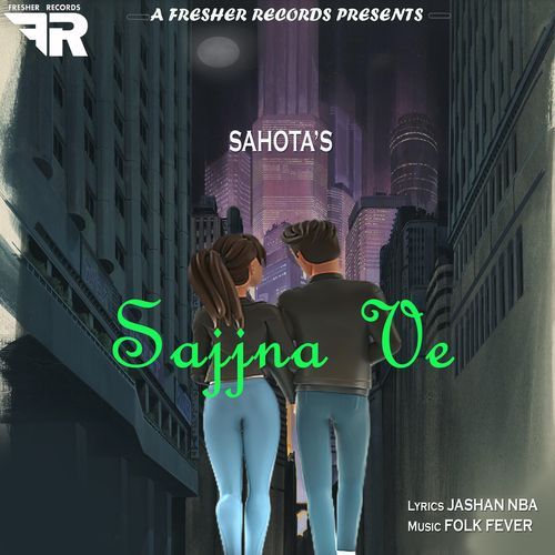 Sajjna Ve