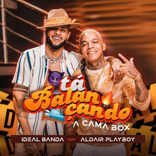 Tá Balançando a Cama Box (feat. Aldair Playboy)