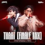 Thaat (Finale Mix)