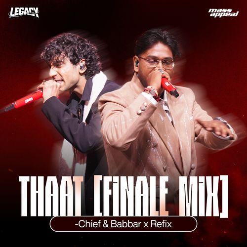 Thaat (Finale Mix)