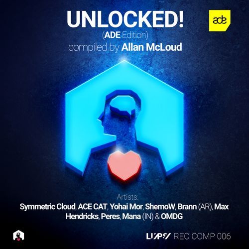 Unlocked! (ADE 2025 Edition) Compiled by Allan McLoud