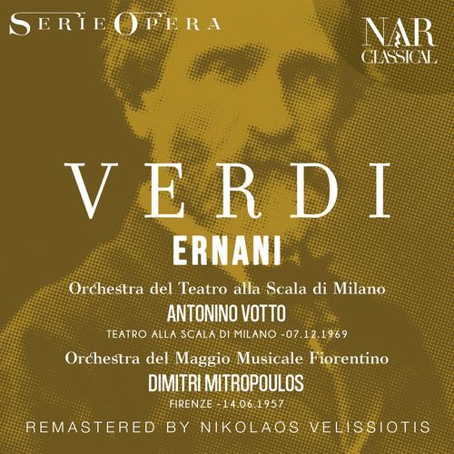 VERDI: ERNANI