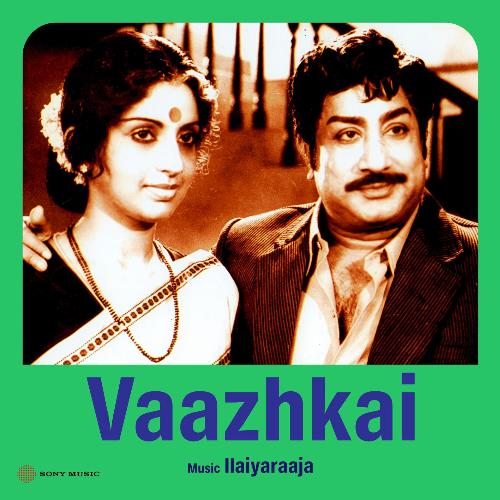 Vaazhkai (Original Motion Picture Soundtrack)