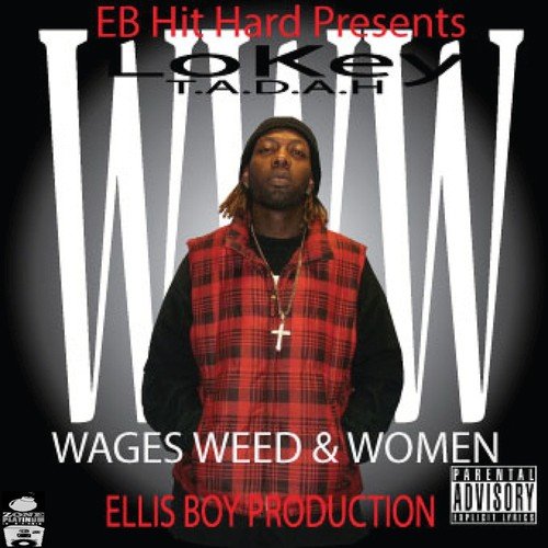 Wages Weed & Women