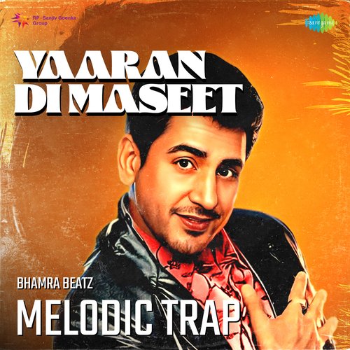 Yaaran Di Maseet Melodic Trap