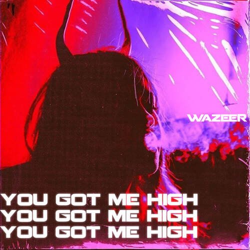 you got me high