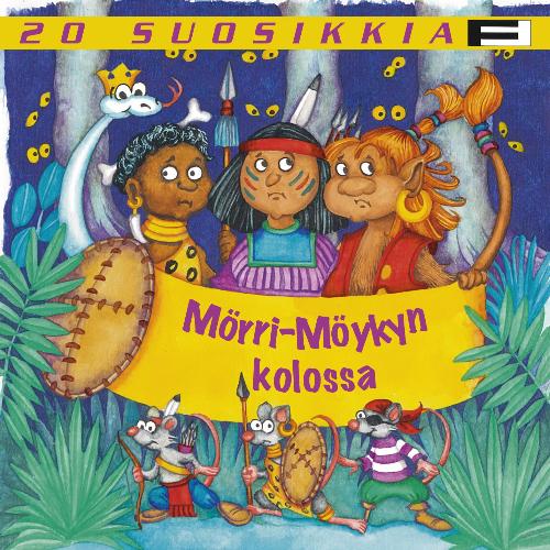 20 Suosikkia / Mörri-Möykyn kolossa