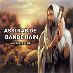 Assi Rab De Bande Hain-AQNbQyQBZFE