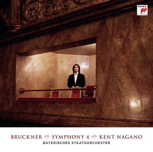 Bruckner: Symphony No. 4 in E-Flat Major, WAB 104 "Romantic" (Original Version, Ed. L. Nowak)