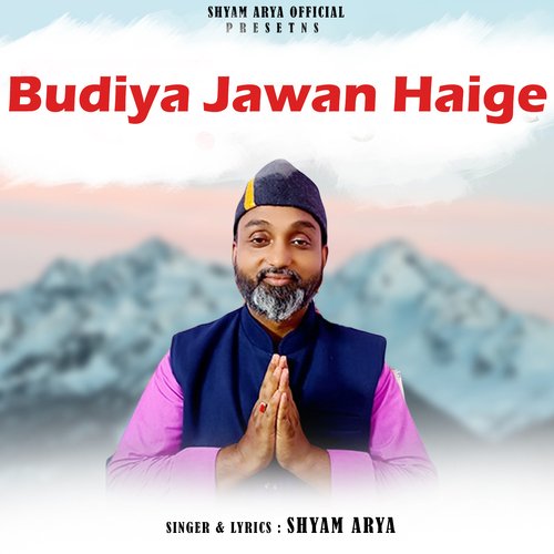 Budiya Jawan Haige