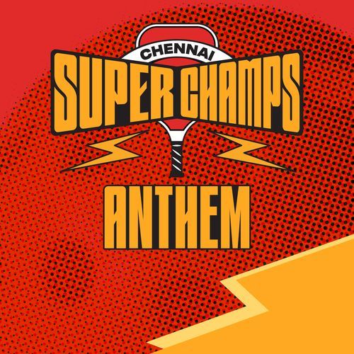 Chennai Super Champs Anthem