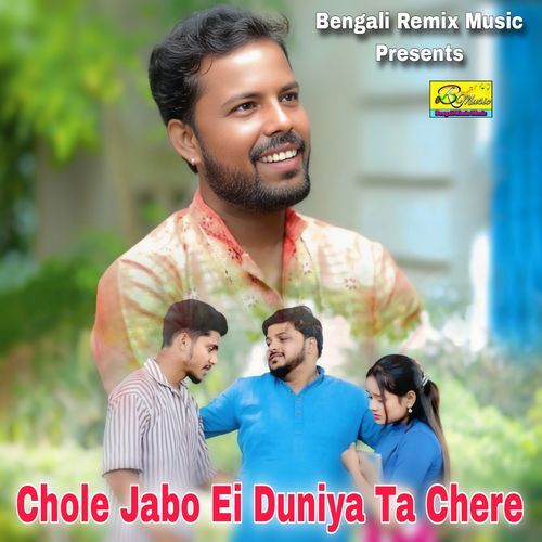 Chole Jabo Ei Duniya Ta Chere