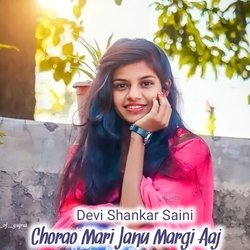 Chorao Mari Janu Margi Aaj-HD8ARFlXcmM