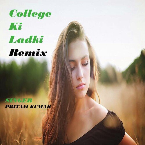 College Ki Ladki Remix (Nagpuri)