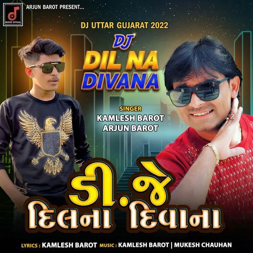 DJ Dil Na Divana