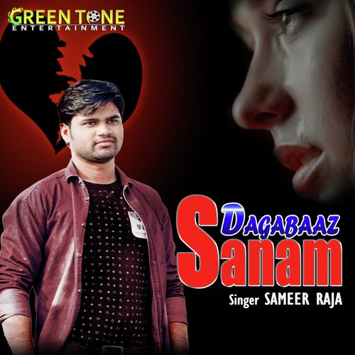 Dagabaaz Sanam (Bhojpuri Song)