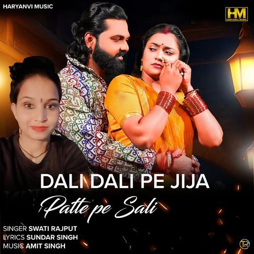 Dali Dali Pe Jija Patte Pe Sali
