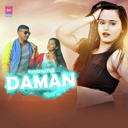 Daman (Haryanvi Pop)